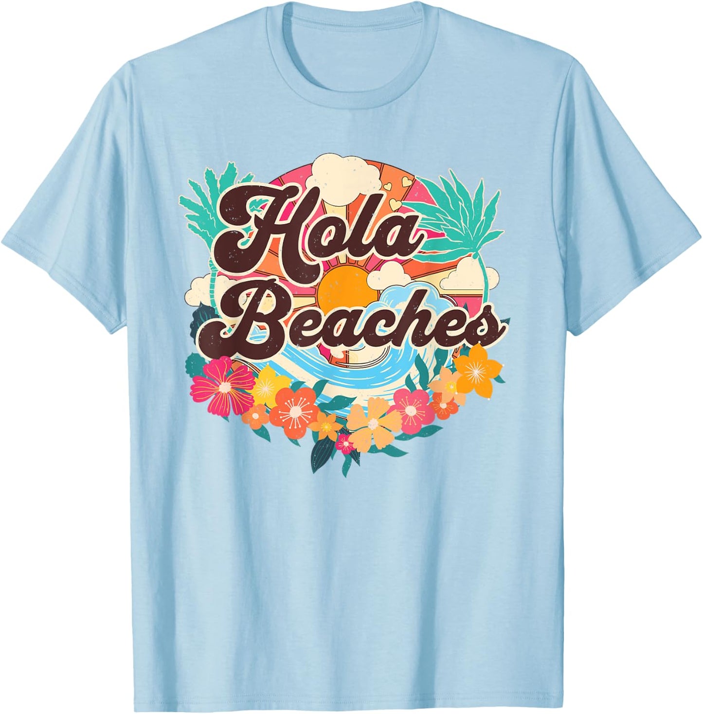 Hola Beaches Funny Beach Summer Vacation Family Matching Men Women Kids T-Shirt - T-Shirt | Light Blue