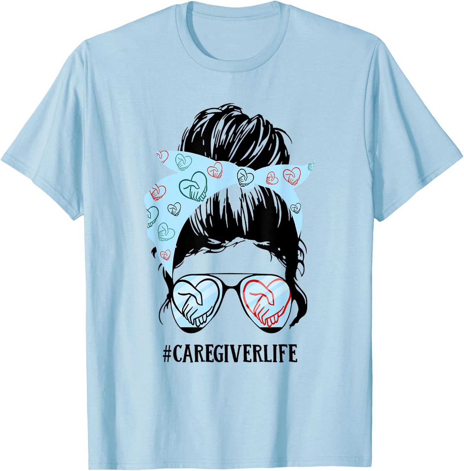 Caregiver Life Messy Bun T-Shirt - T-Shirt | Light Blue