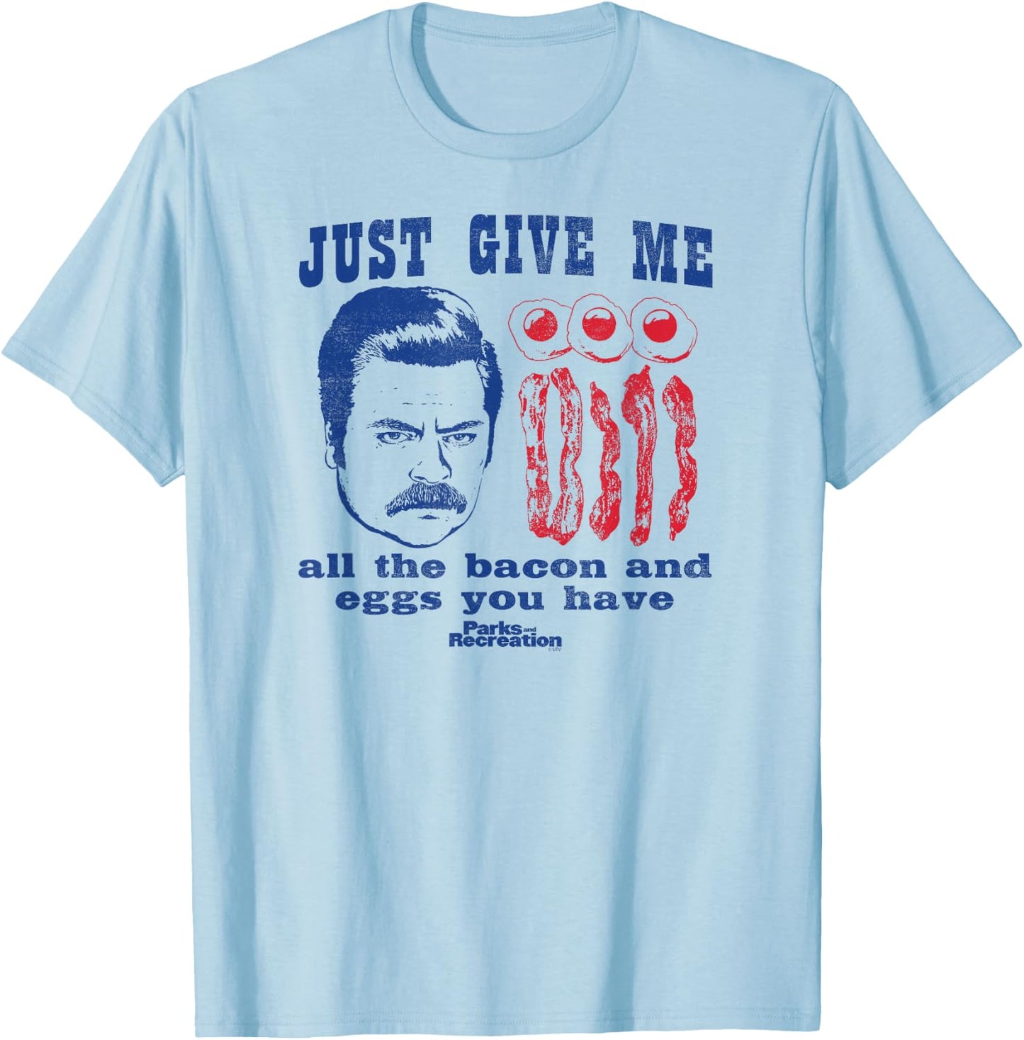 Parks and Recreation Ron Swanson All The Bacon and Eggs T-Shirt - T-Shirt | Light Blue