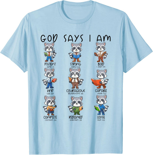 God Says I Am Raccoon Teacher Christian Religious Women Men T-Shirt - T-Shirt | Light Blue