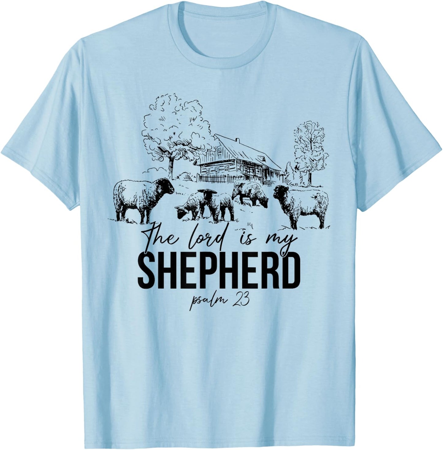 The Lord Is My Shepherd Funny Sheep Farm T-Shirt - T-Shirt | Light Blue