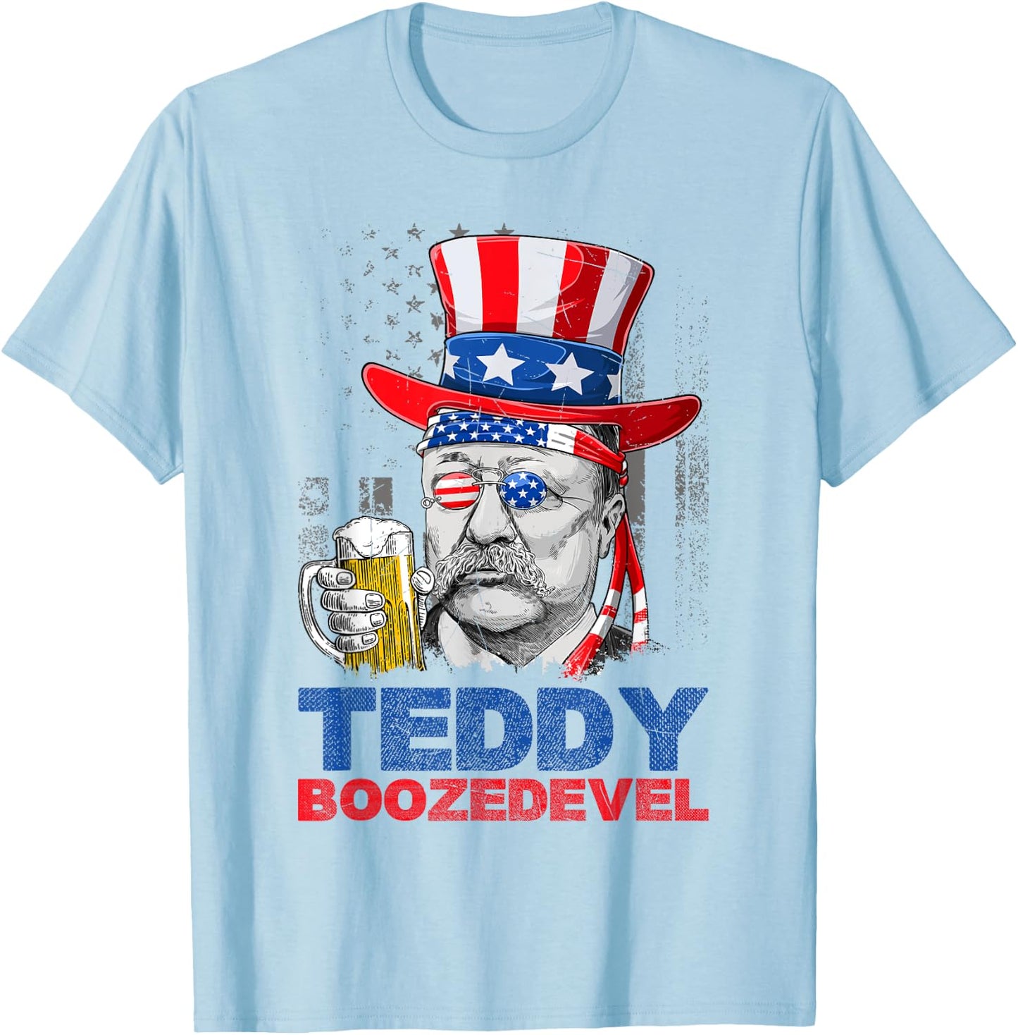 Teddy Boozedevelt Theodore Roosevelt USA Flag 4th Of July T-Shirt - T-Shirt | Light Blue