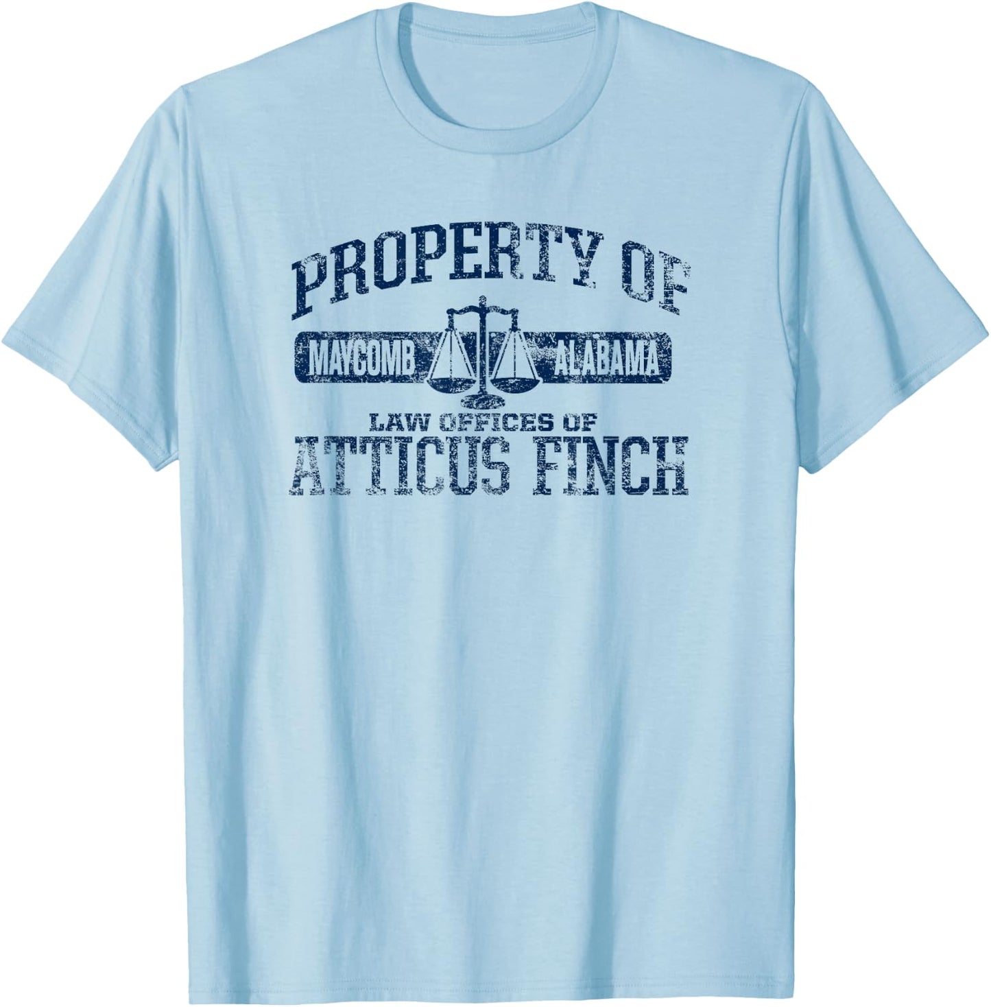 Property of Law Offices of Atticus Finch Maycomb Distressed T-Shirt - T-Shirt | Light Blue
