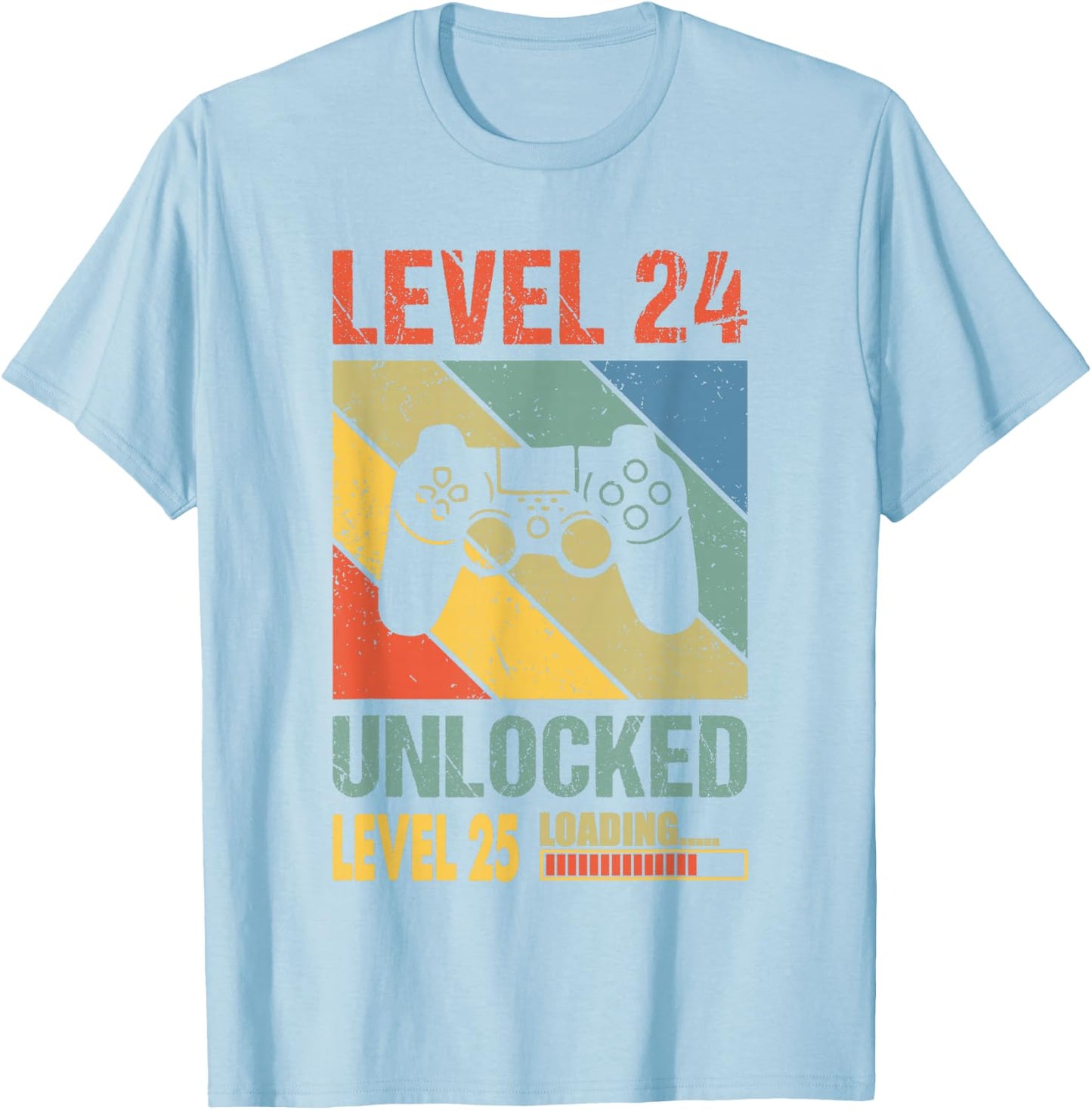 24th Birthday Gamer Girl Level 24 Unlocked Level 25 Loading T-Shirt - T-Shirt | Light Blue