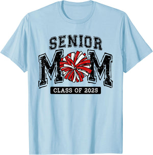 Senior Mom 2025 Cheer Mama Class Of 2025 Funny Graduation T-Shirt - T-Shirt | Light Blue