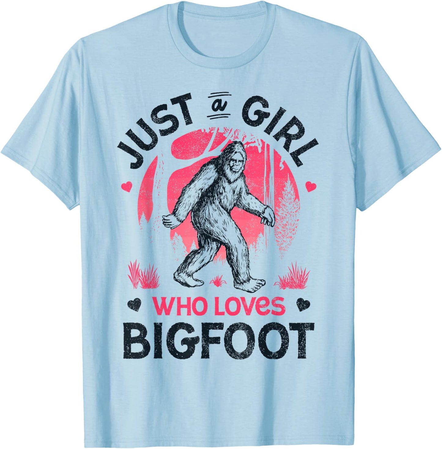 Bigfoot Just A Girl Who Loves Sasquatch Funny Retro Vintage T-Shirt - T-Shirt | Light Blue