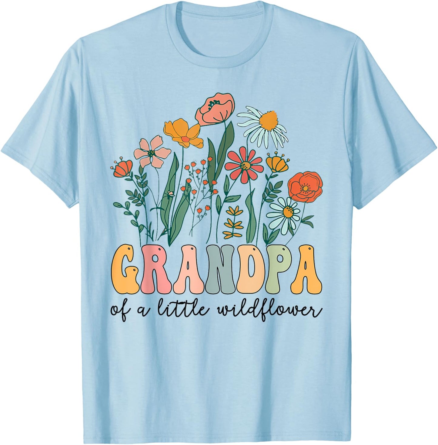 Grandpa Of The Little Wildflower Birthday Party Baby Shower T-Shirt - T-Shirt | Light Blue