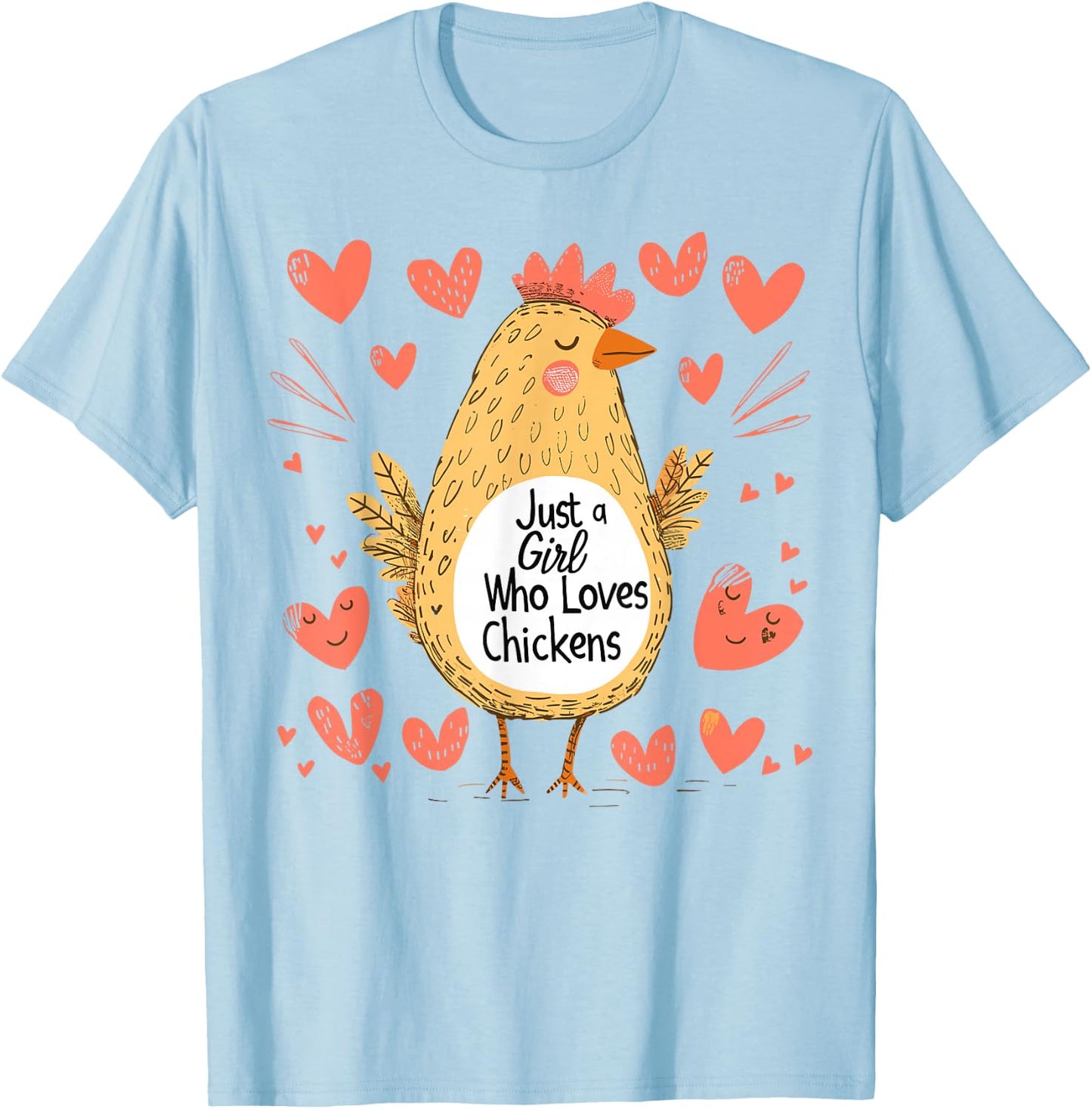 Funny Chicken Lovers Gift Just A Girl Who Loves Chickens T-Shirt - T-Shirt | Light Blue