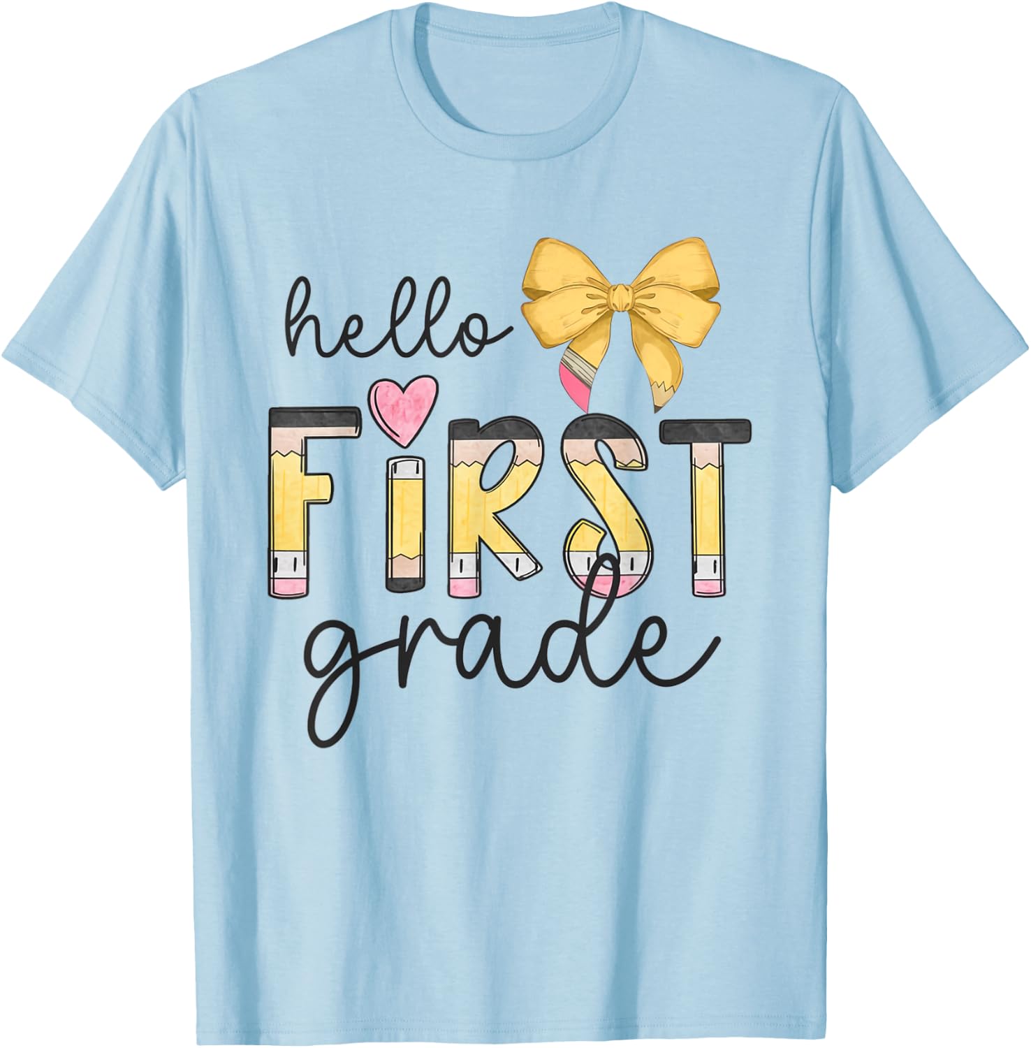 Hello First Grade Teacher Coquette Pencil Bow Back To School Women Girls Kids T-Shirt - T-Shirt | Light Blue