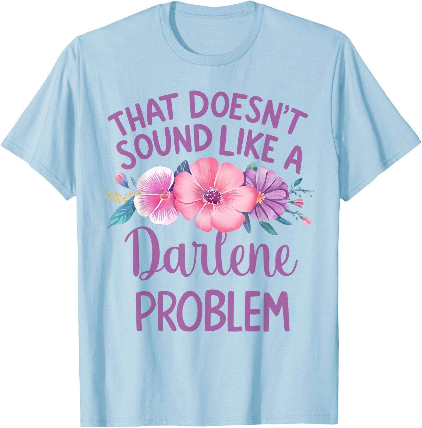 DARLENE Personalized Cute Flower Girls DARLENE Name T-Shirt - T-Shirt | Light Blue