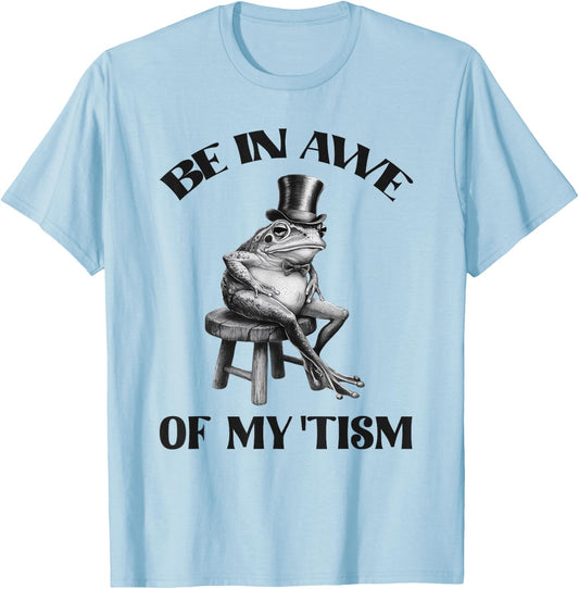Be In Awe Of My Tism Funny Frog Autism Retro T-Shirt - T-Shirt | Light Blue