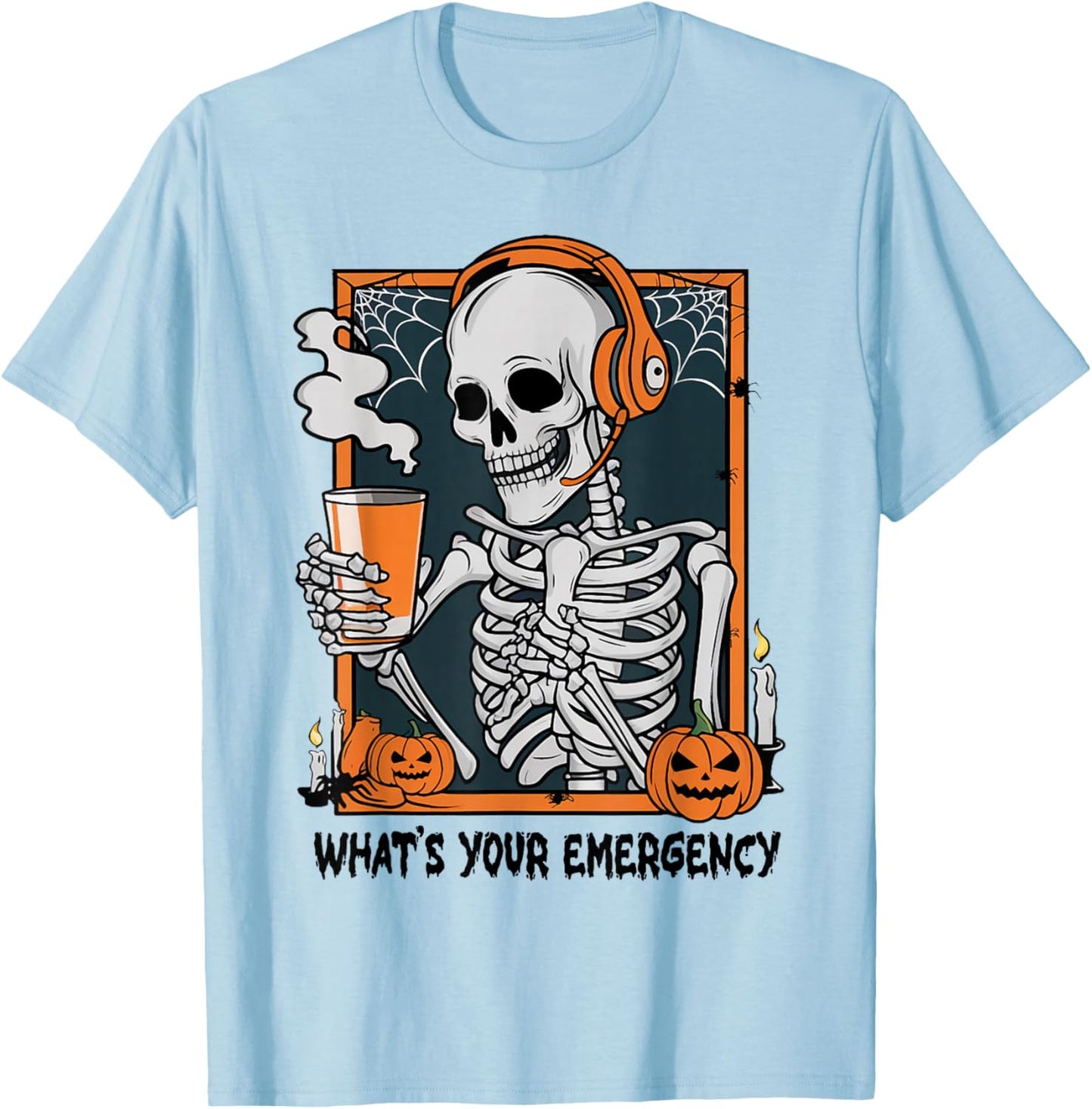 Funny 911 Dispatcher Halloween Skeleton What Your Emergency T-Shirt - T-Shirt | Light Blue