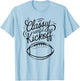 Classy Until Kickoff T-Shirt - T-Shirt | Light Blue
