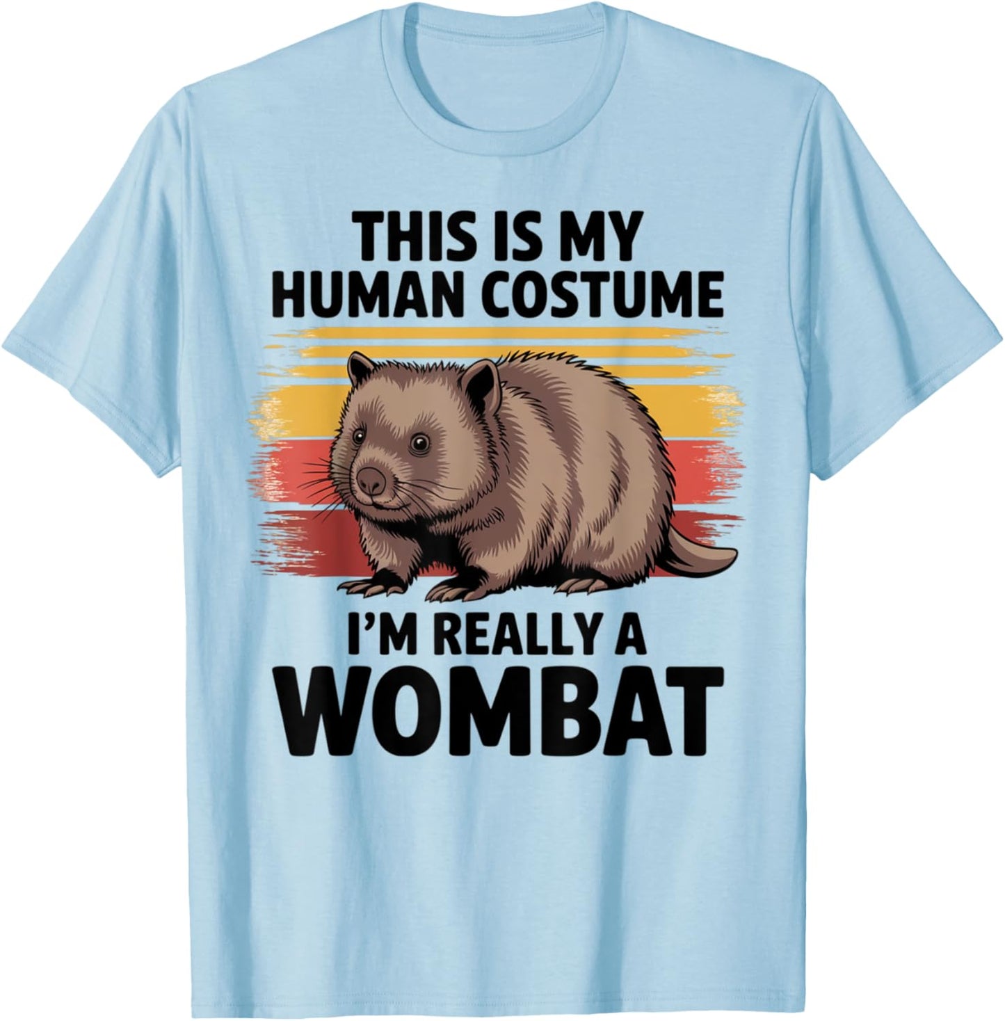 This Is My Costume I'm Really A Wombat Halloween T-Shirt - T-Shirt | Light Blue