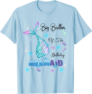 Big Brother Of The Birthday Mermaid Bday Party Mermaid Kids T-Shirt - T-Shirt | Light Blue