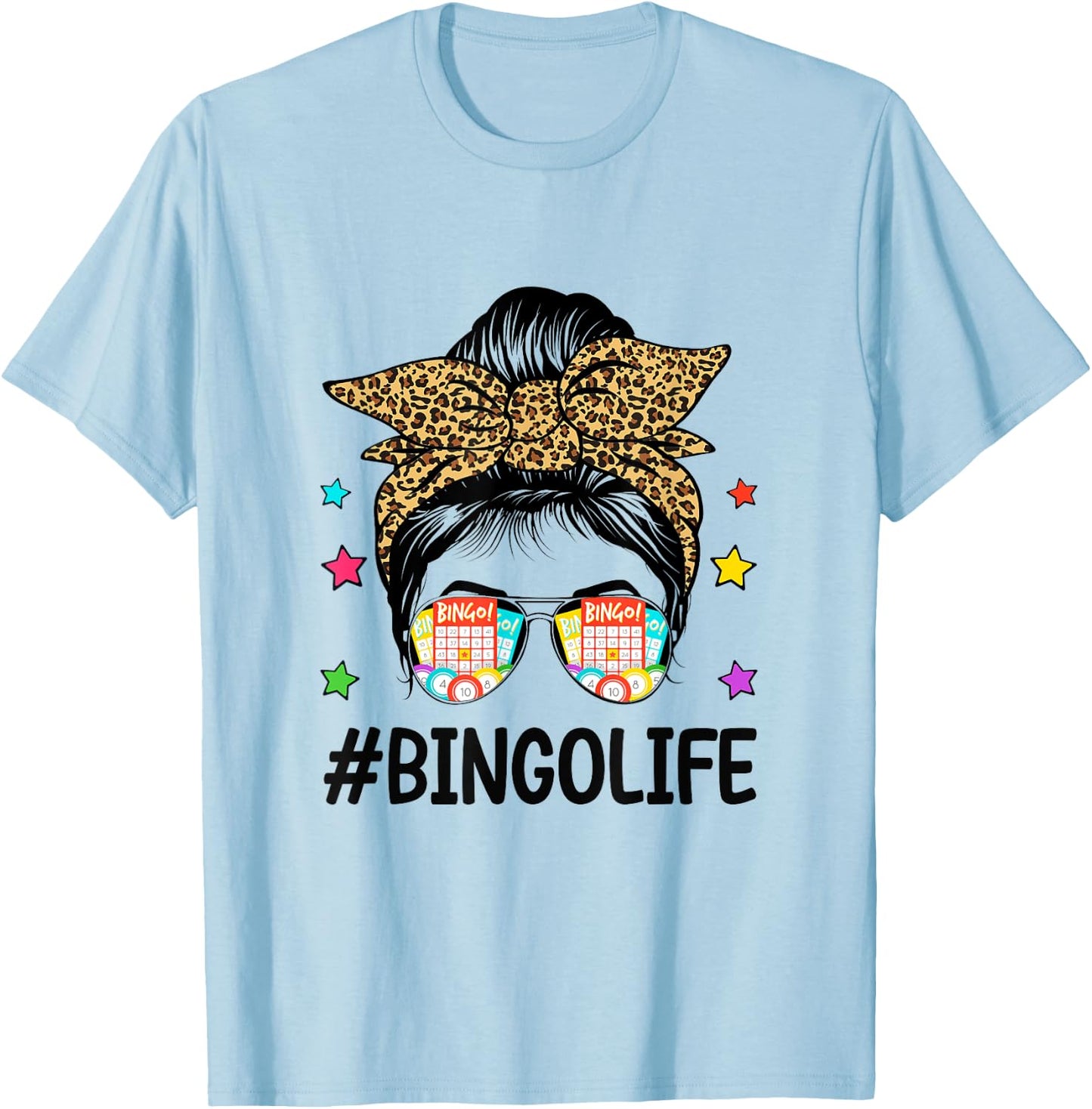 Bingo Life Messy Bun Bingo Lover Grandma Mom Mothers Day T-Shirt - T-Shirt | Light Blue