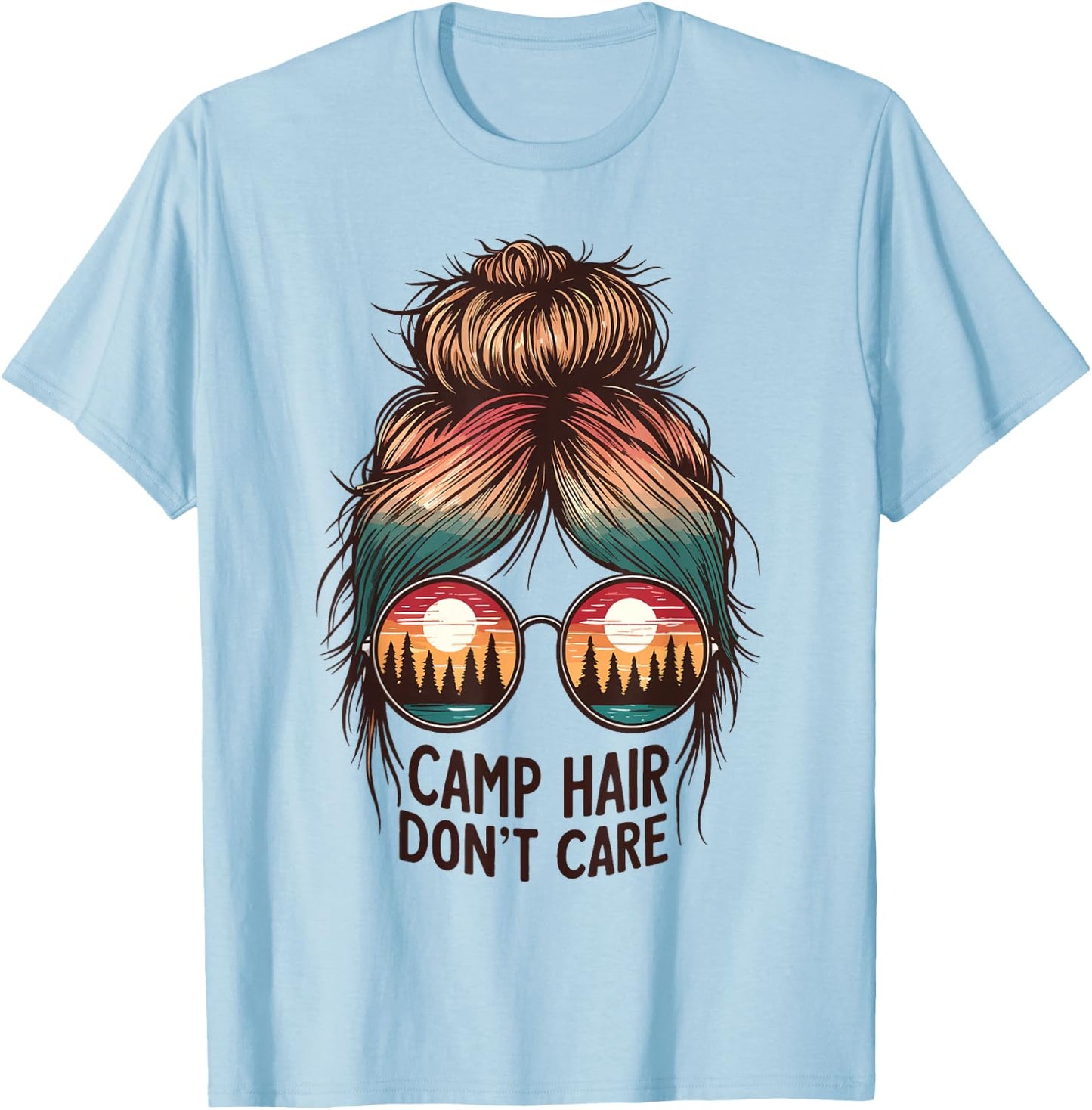 Camp Hair Don't Care Messy Bun Funny Camping Camper Women T-Shirt - T-Shirt | Light Blue
