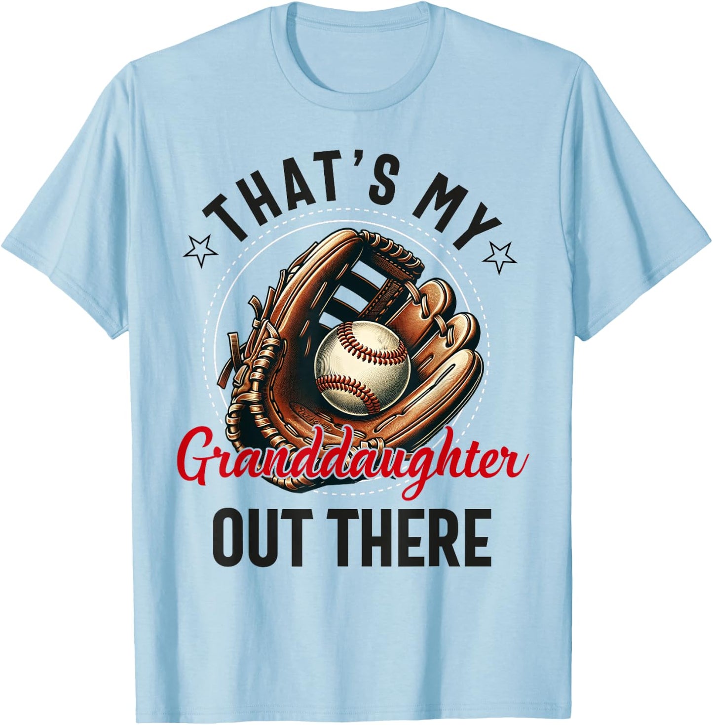That's My Granddaughter Out There Softball Grandpa T-Shirt - T-Shirt | Light Blue