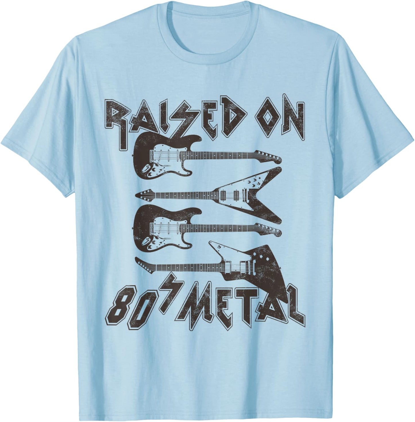 Raised On 80s Metal 80s Rock Hair Bands Metal Music Lover T-Shirt - T-Shirt | Light Blue