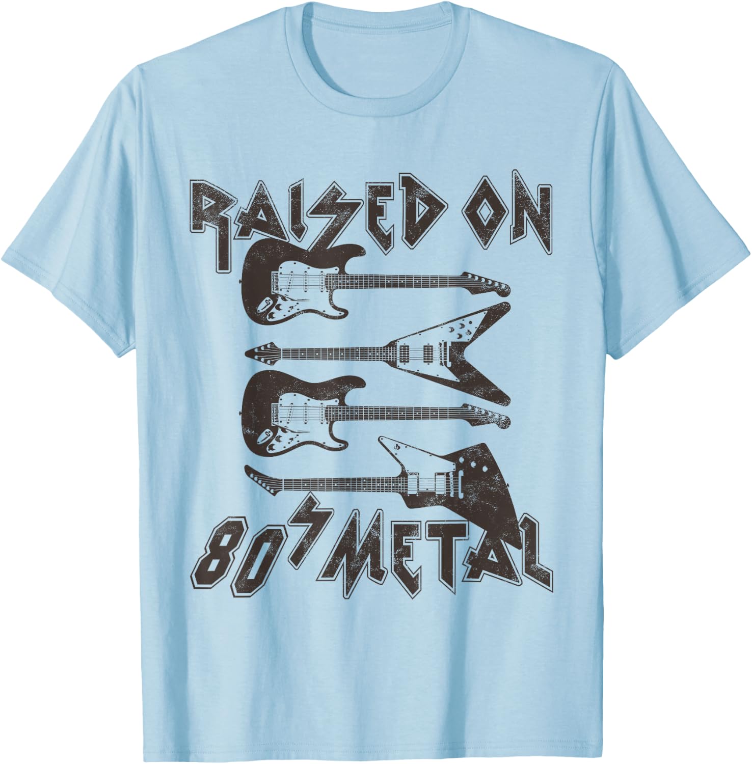 Raised On 80s Metal 80s Rock Hair Bands Metal Music Lover T-Shirt - T-Shirt | Light Blue