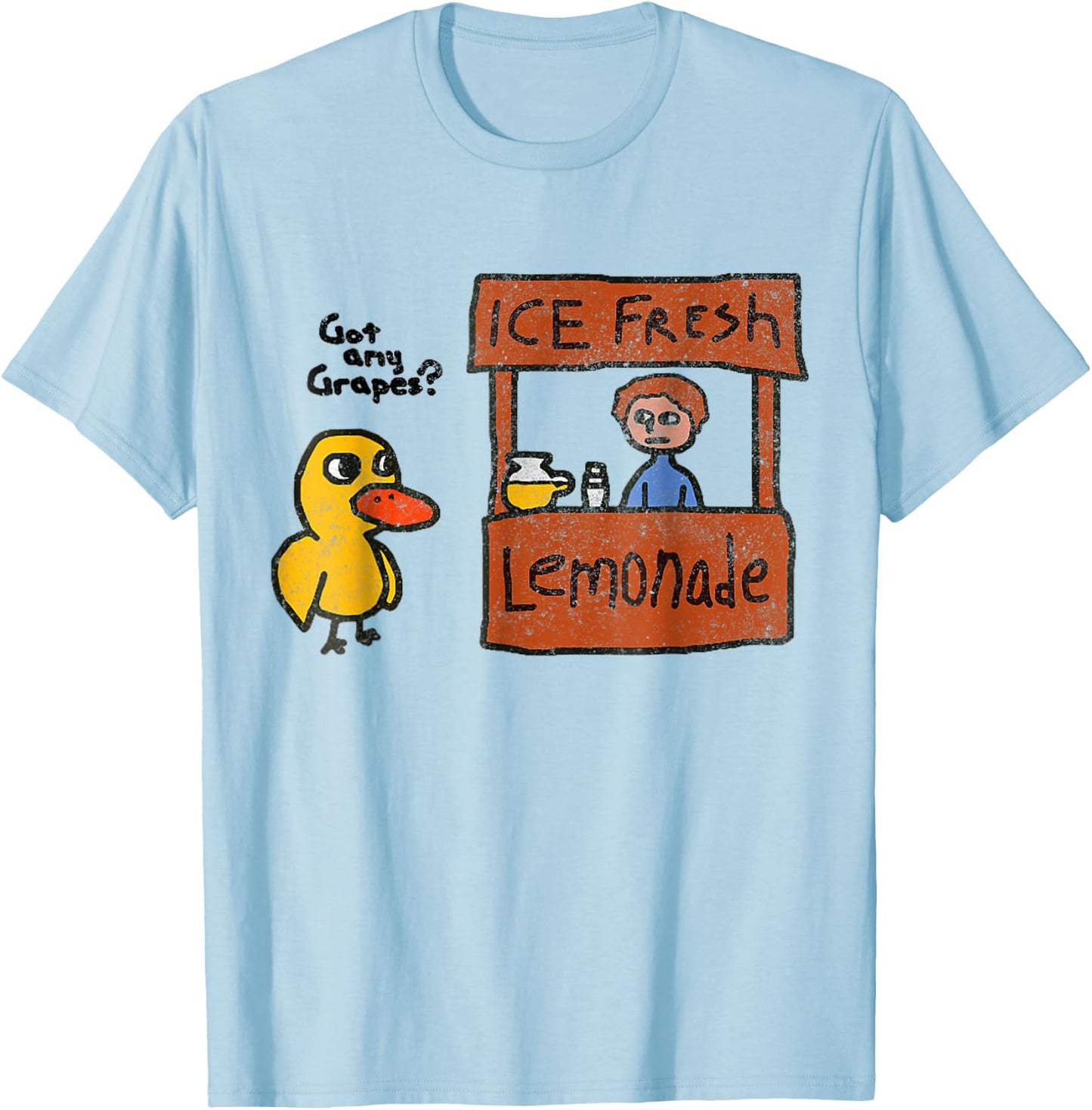 Ice Fresh Lemonade Shirt Duck Funny Got Any Grapes Love Gift T-Shirt - T-Shirt | Light Blue