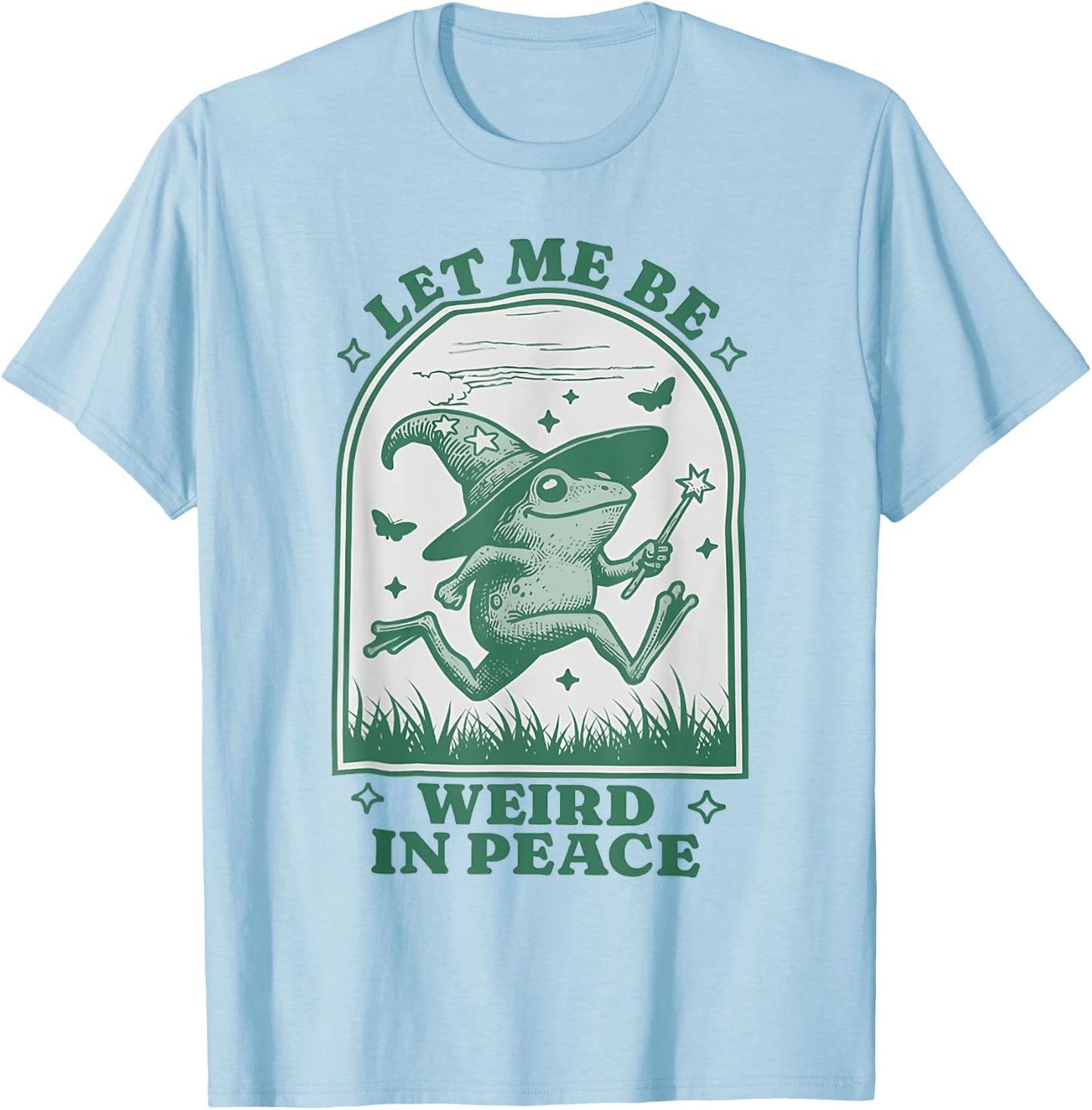 Let Me Be Weird In Peace T-Shirt - T-Shirt | Light Blue