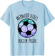 Mermaid Vibes Soccer Girl Fishtail Ocean Team Shell Games T-Shirt - T-Shirt | Light Blue