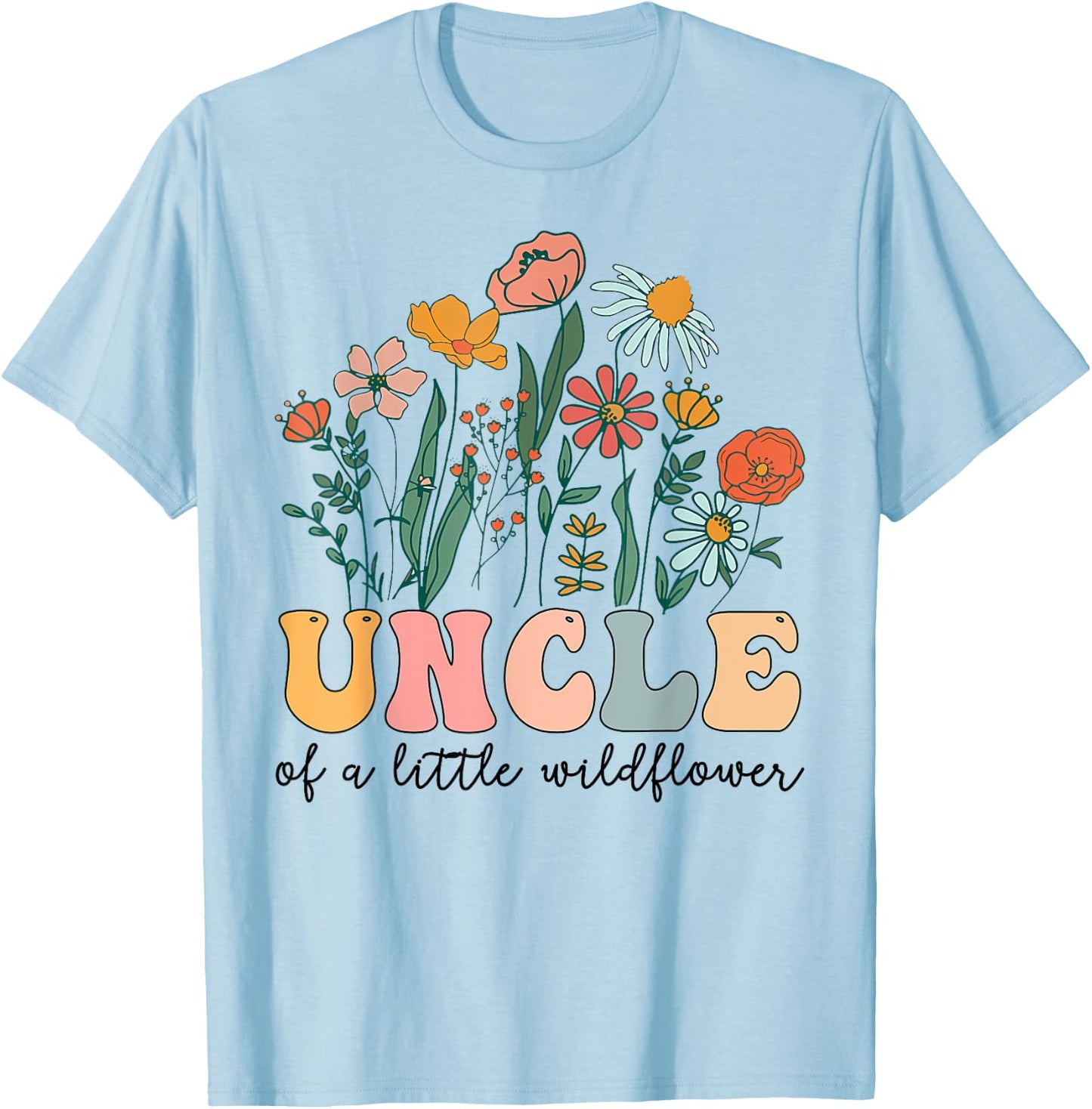 Uncle Of The Little Wildflower Birthday Party Baby Shower T-Shirt - T-Shirt | Light Blue