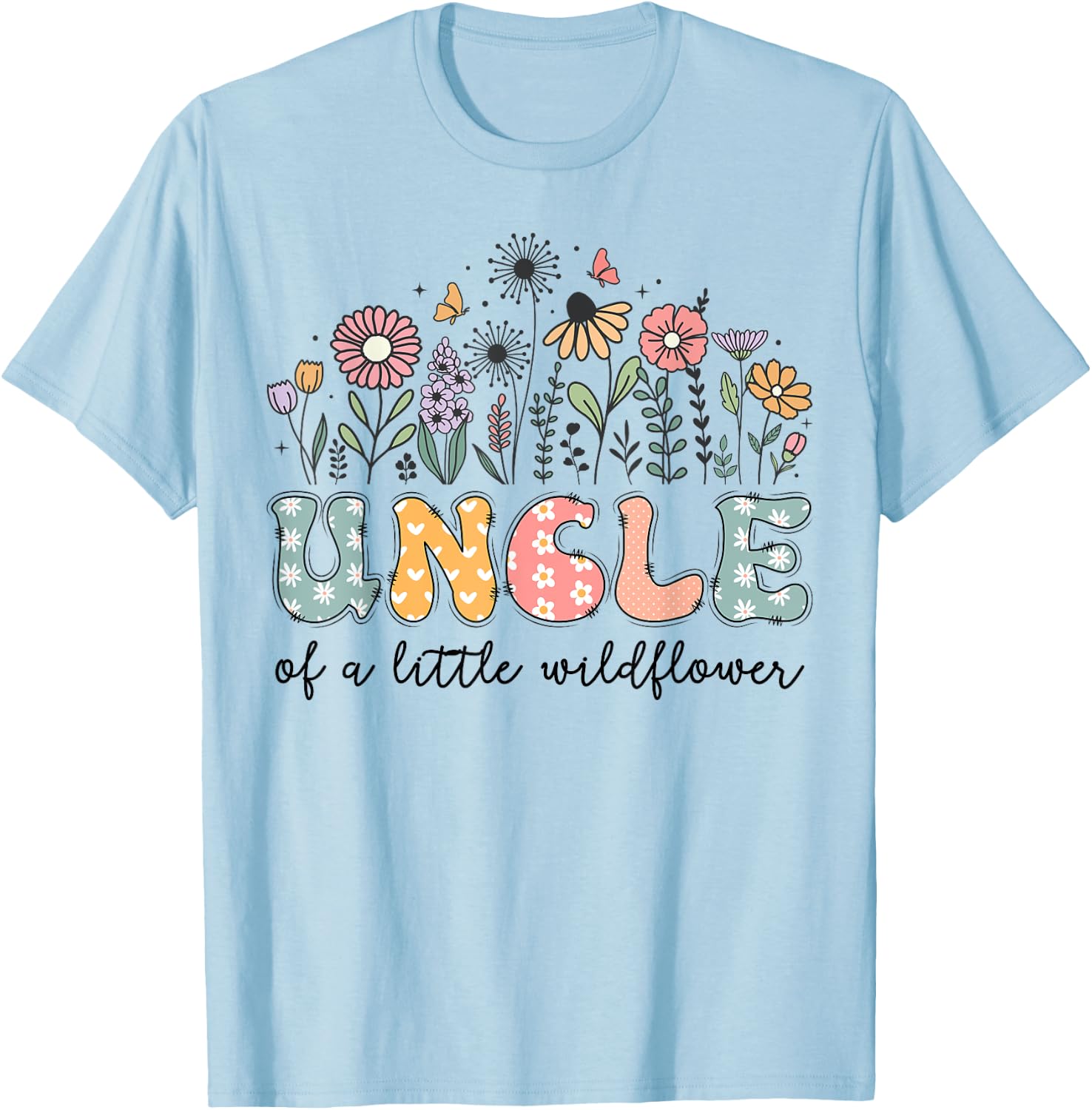 Uncle Of The Little Wildflower Baby Birthday Party T-Shirt - T-Shirt | Light Blue