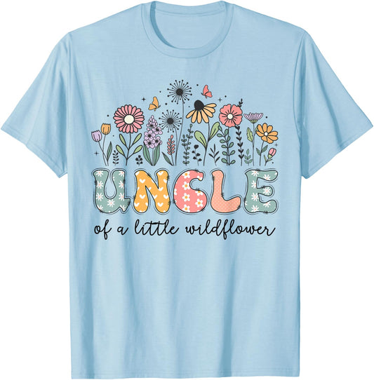 Uncle Of The Little Wildflower Baby Birthday Party T-Shirt - T-Shirt | Light Blue