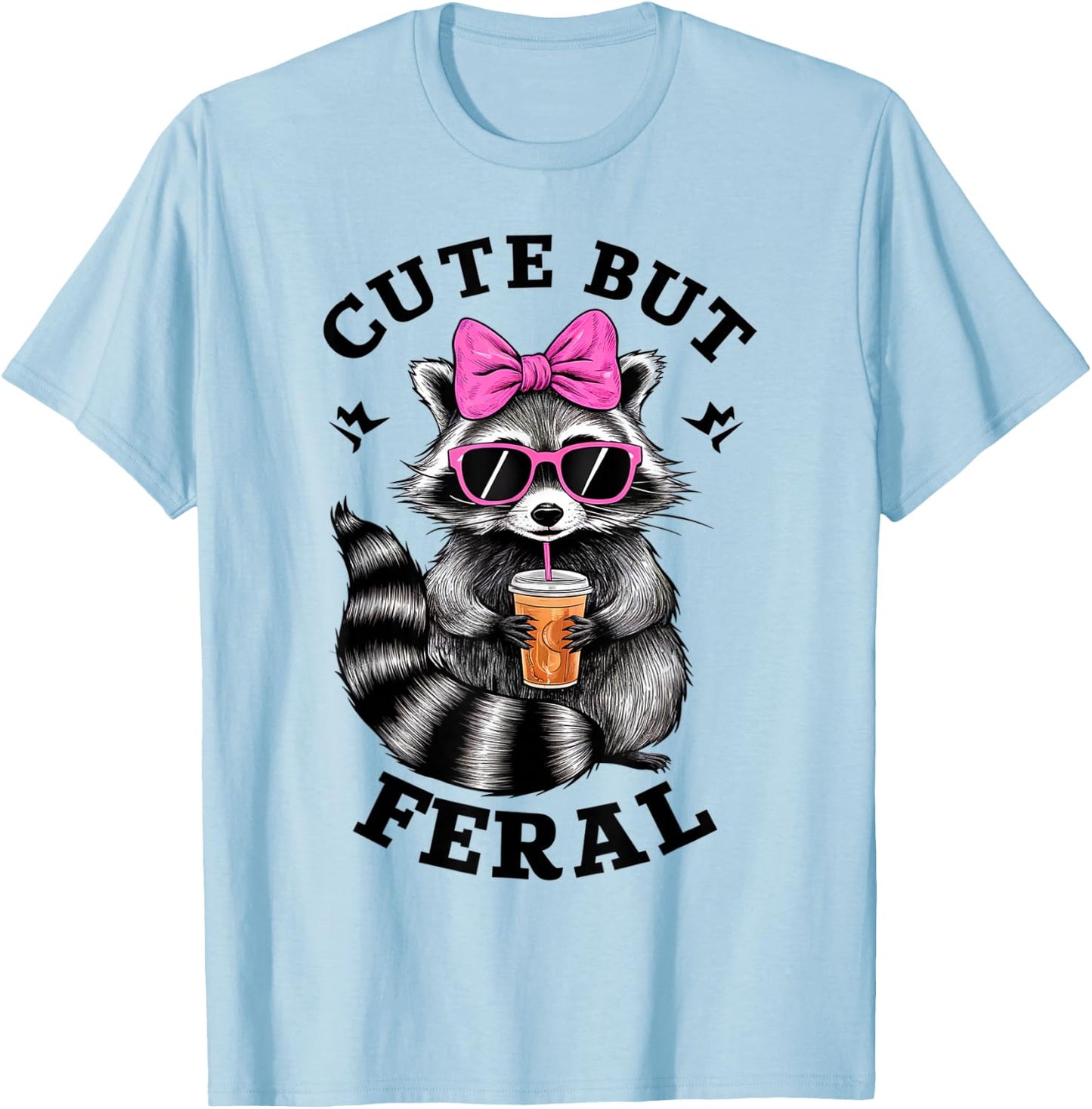 Cute But Feral Funny Colorful Racoon With Sunglasses Racoon , Small, White T-Shirt - T-Shirt | Light Blue