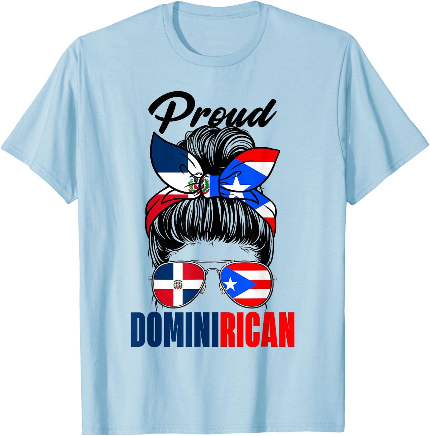 Proud Dominirican Girl Puerto Rico & Dominican Republic Flag T-Shirt - T-Shirt | Light Blue