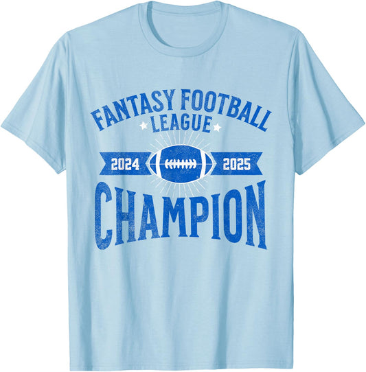 Fantasy Football League Championship Apparel Fantasy Football League Champion Champ 2024 2025 FFL -Adults Grey Small T-Shirt - T-Shirt | Light Blue
