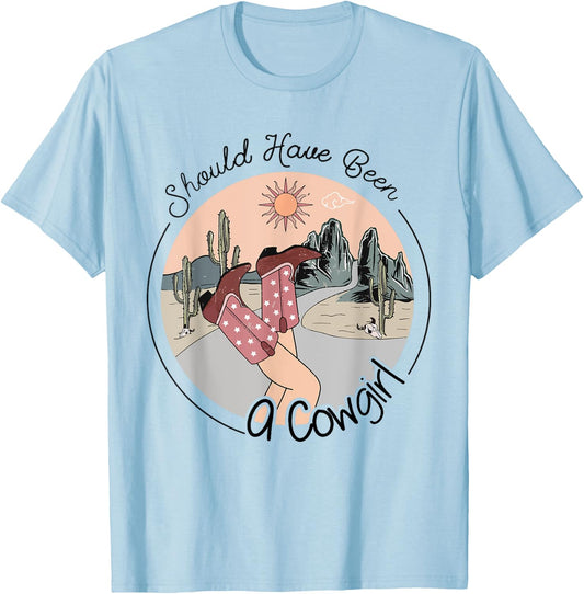 I Should Have Been A Cowboy Cowgirl Player Bull Riding T-Shirt - T-Shirt | Light Blue