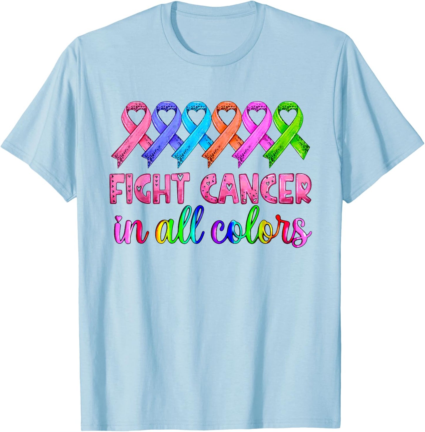 Fight Cancer In All Color Breast Cancer Awareness T-Shirt - T-Shirt | Light Blue