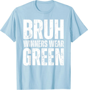 Winners Wear Green Team Spirit Week Game Color Sports Day T-Shirt - T-Shirt | Light Blue
