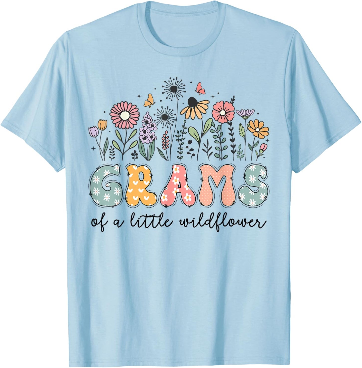 Grams Of The Little Wildflower Baby Birthday Party T-Shirt - T-Shirt | Light Blue