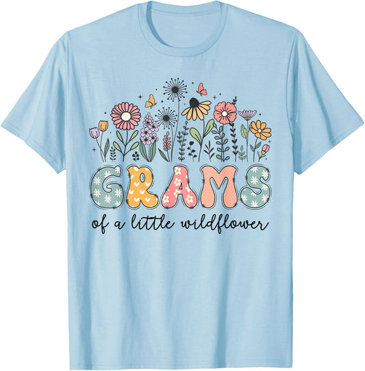Grams Of The Little Wildflower Baby Birthday Party T-Shirt - T-Shirt | Light Blue