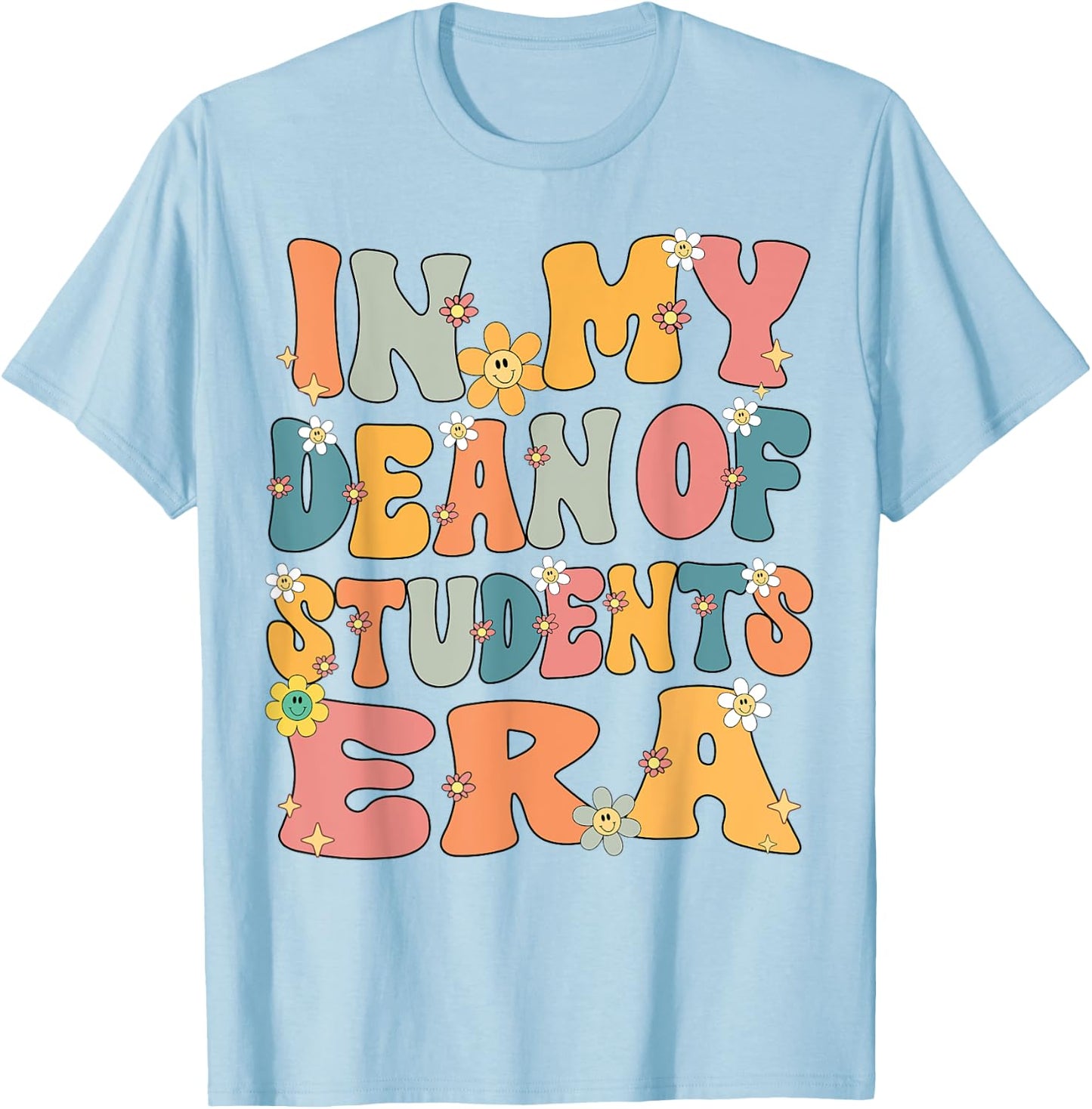 In My Dean of Students Era Retro Groovy Dean of Students T-Shirt - T-Shirt | Light Blue
