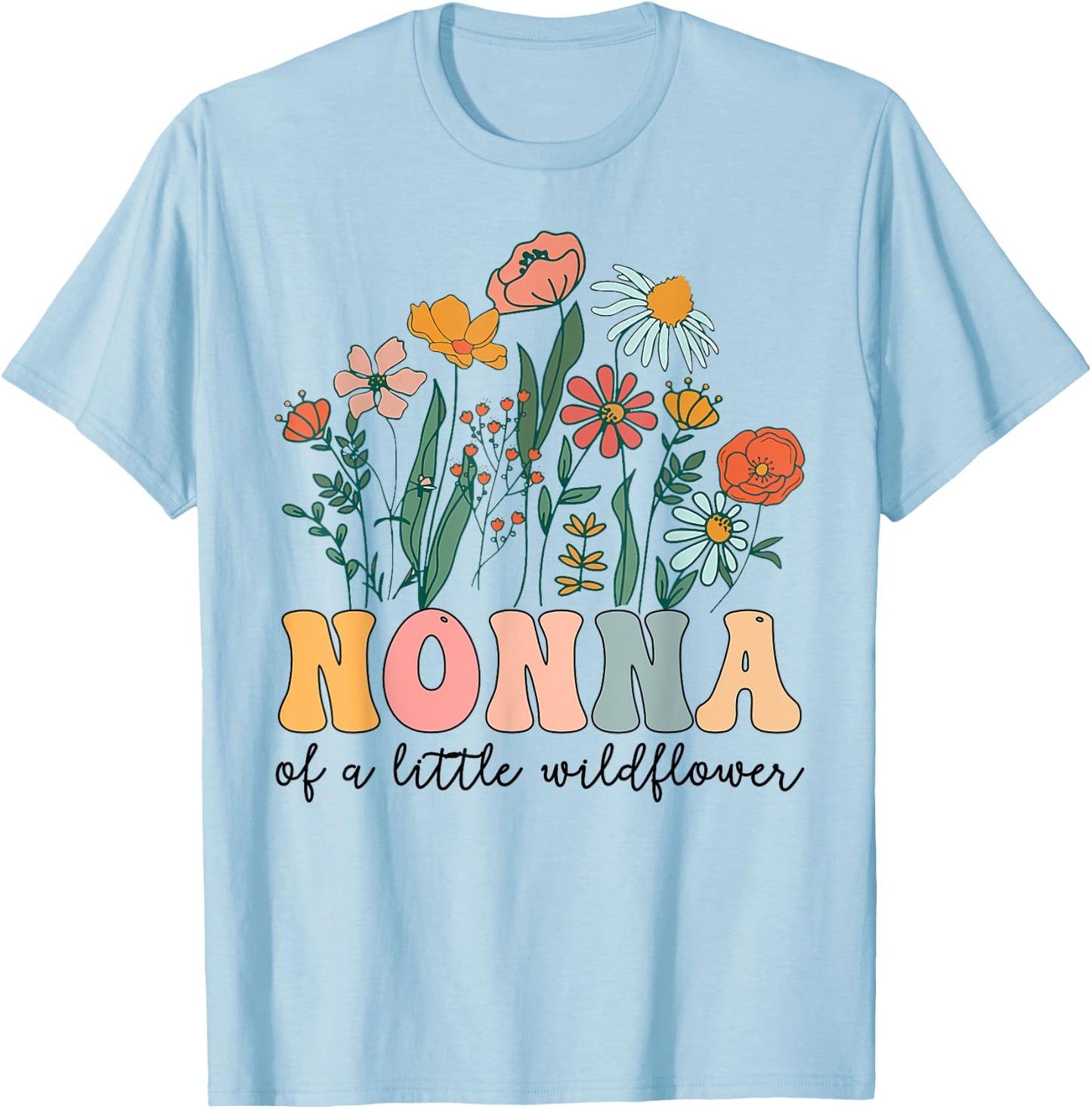 Nonna Of The Little Wildflower Birthday Party Baby Shower T-Shirt - T-Shirt | Light Blue