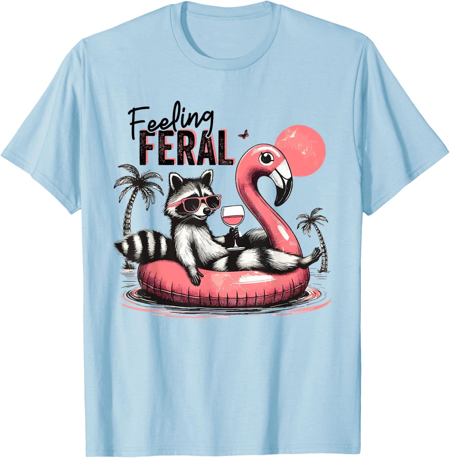 Feeling Feral Raccoon Summer Feral Girls Raccoon T-Shirt - T-Shirt | Light Blue