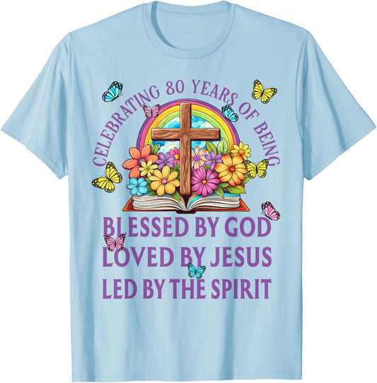 Blessed By God For 80 Years Rainbow And Flowers Birthday T-Shirt - T-Shirt | Light Blue