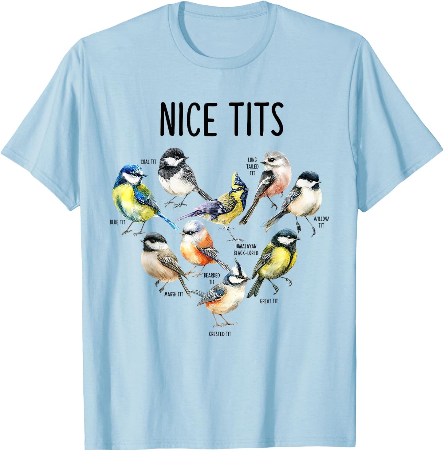 Retro Funny Nice Tits Birds Birdwatcher Bird Watching Humor T-Shirt - T-Shirt | Light Blue