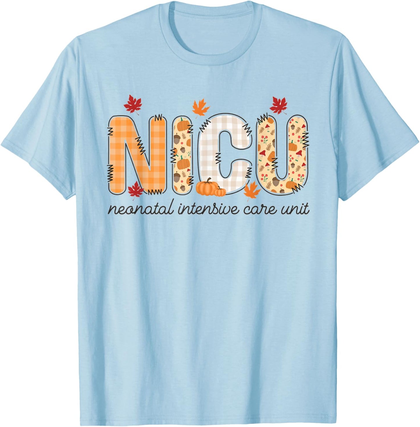 Women NICU Nurse Fall Neonatal Intensive Care Unit Autumn T-Shirt - T-Shirt | Light Blue