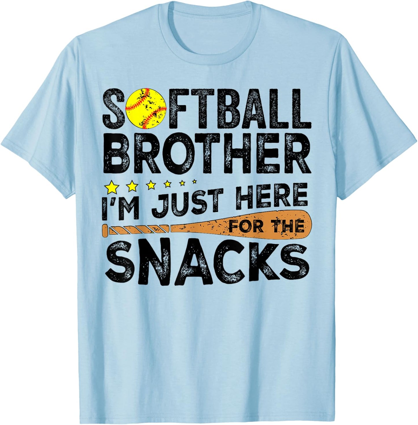 Softball brother I'm Just Here for the snacks Funny T-Shirt - T-Shirt | Light Blue