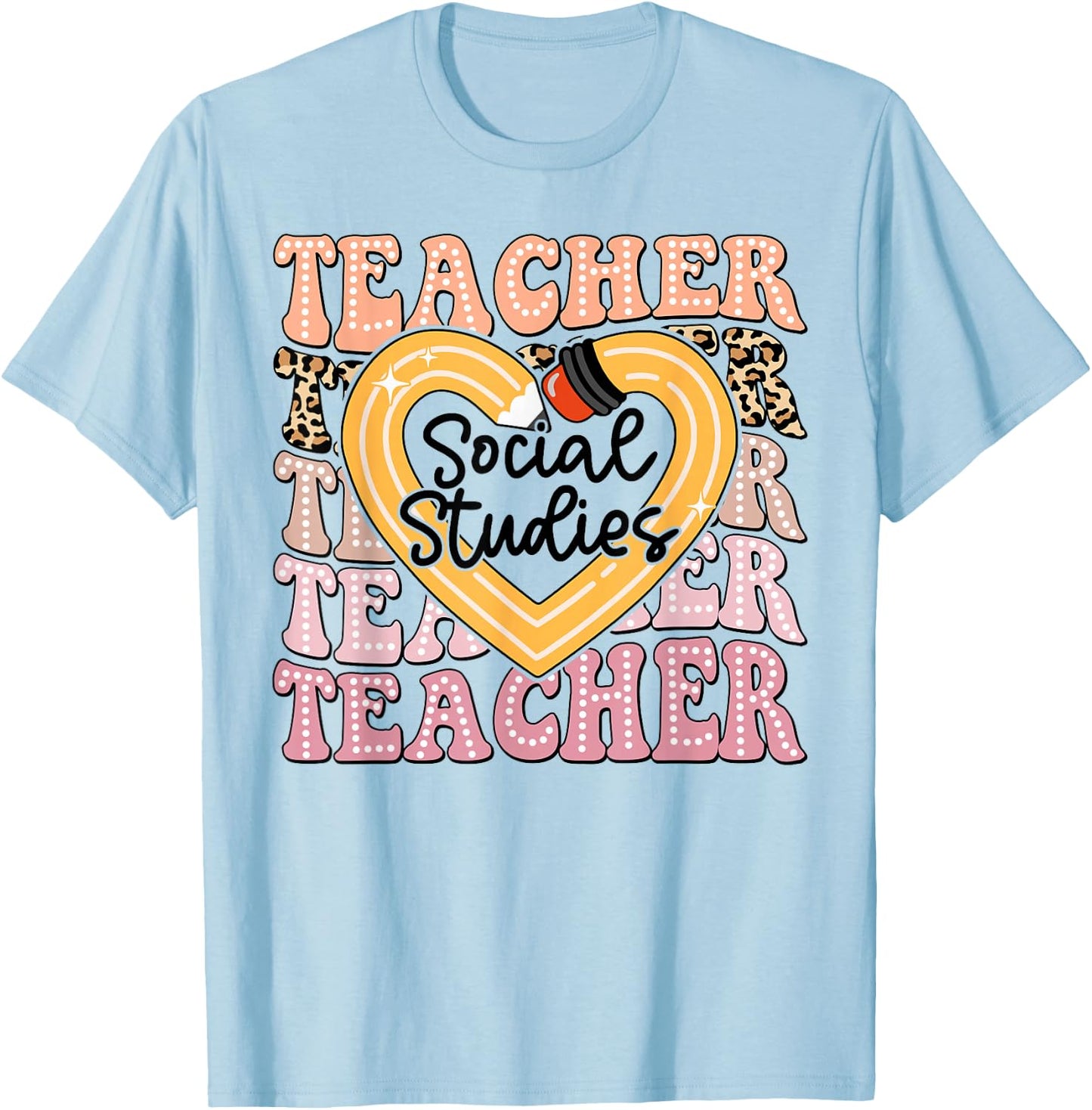 Social Studies Teacher Pencil Heart Leopard Back To School T-Shirt - T-Shirt | Light Blue