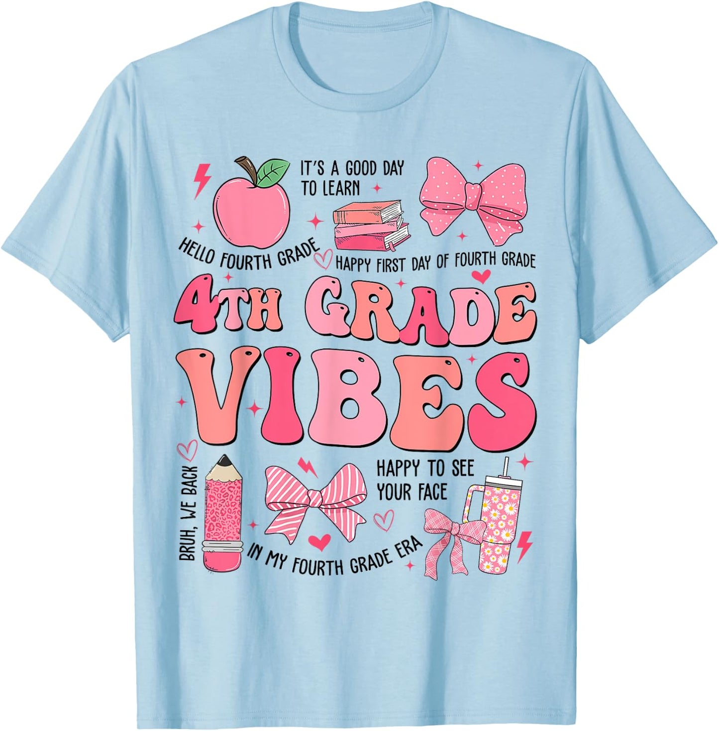 Girls 4th Grade Vibes Coquette Bow Back to School Teacher T-Shirt - T-Shirt | Light Blue