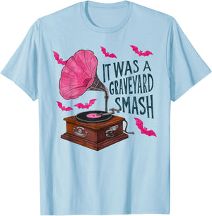It Was A Graveyard Smash T-Shirt - T-Shirt | Light Blue