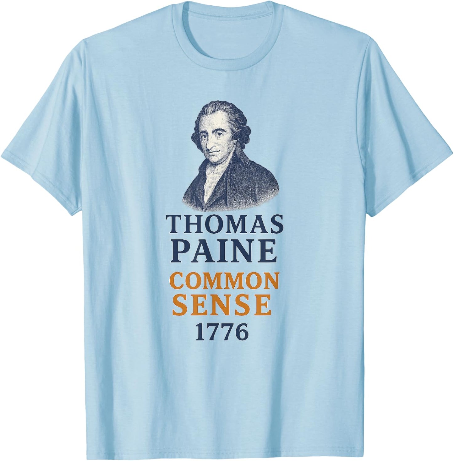 Thomas Paine Common Sense 1776 History Portrait T-Shirt - T-Shirt | Light Blue