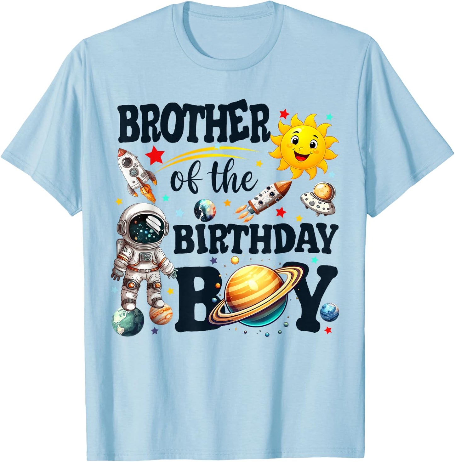Brother of The Birthday Boy Astronaut Space Planets Family T-Shirt - T-Shirt | Light Blue
